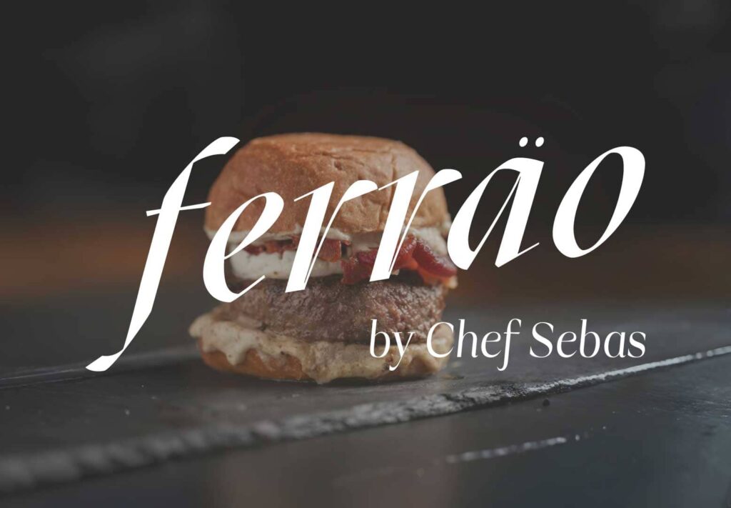 Ferrao by Chef Sebas